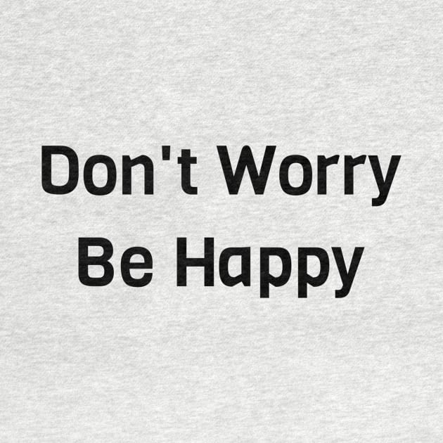 Don't Worry Be Happy by Jitesh Kundra